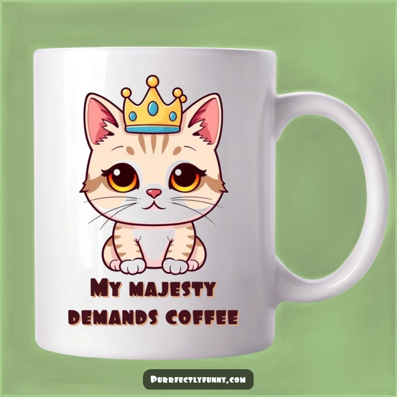 Funny Proud Cat Crown Mug - Hilarious Regal Gift for Royalty!