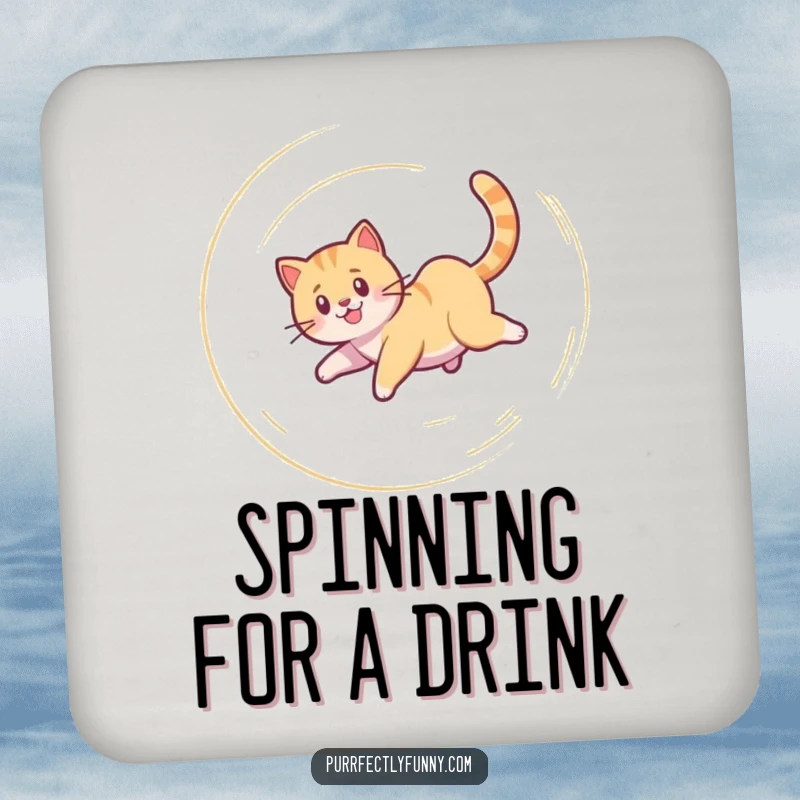 Funny Cat Coaster: A decorative coaster with a humorous image of a cat spinning in a dizzy spiral while chasing its tail.
