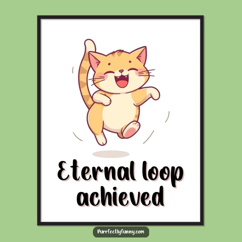 Funny Dizzy Cat Tail Chase Poster - Hilarious Art for Playful Spaces!