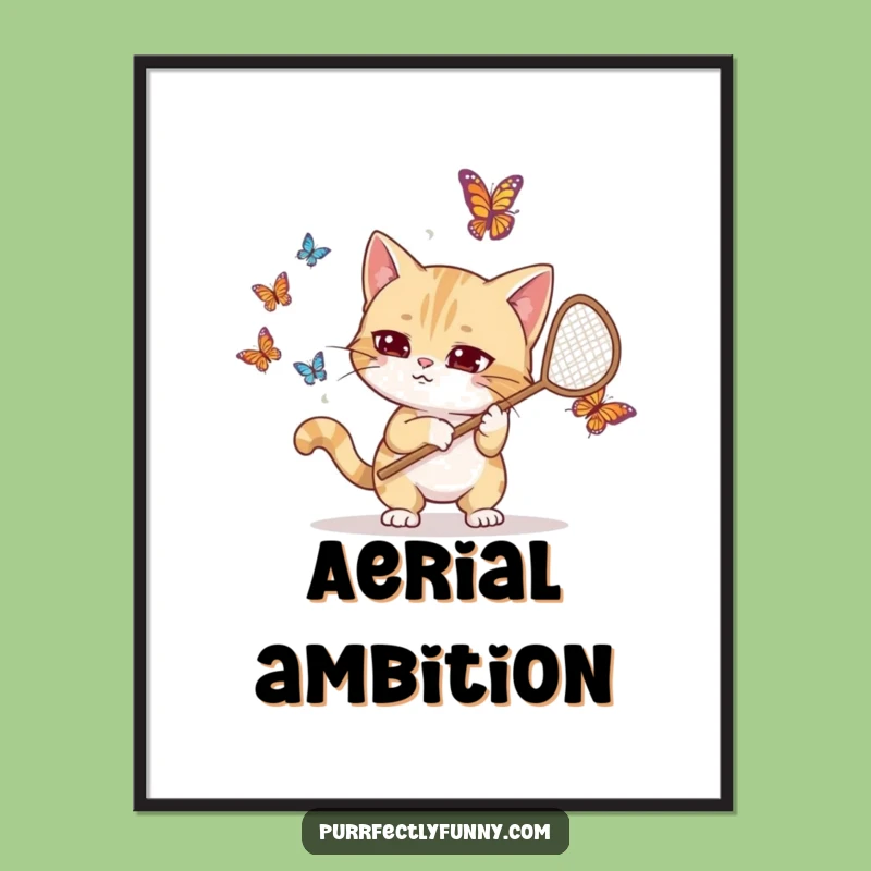 Funny Goofy Cat Butterfly Net Poster: Hilarious Wall Art for Pet Lovers