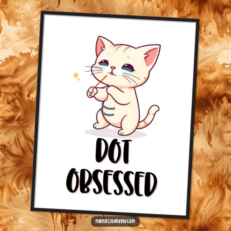 Funny poster featuring a cat with its body coiled like a spring, energetically chasing a laser pointer dot, creating a humorous art piece.