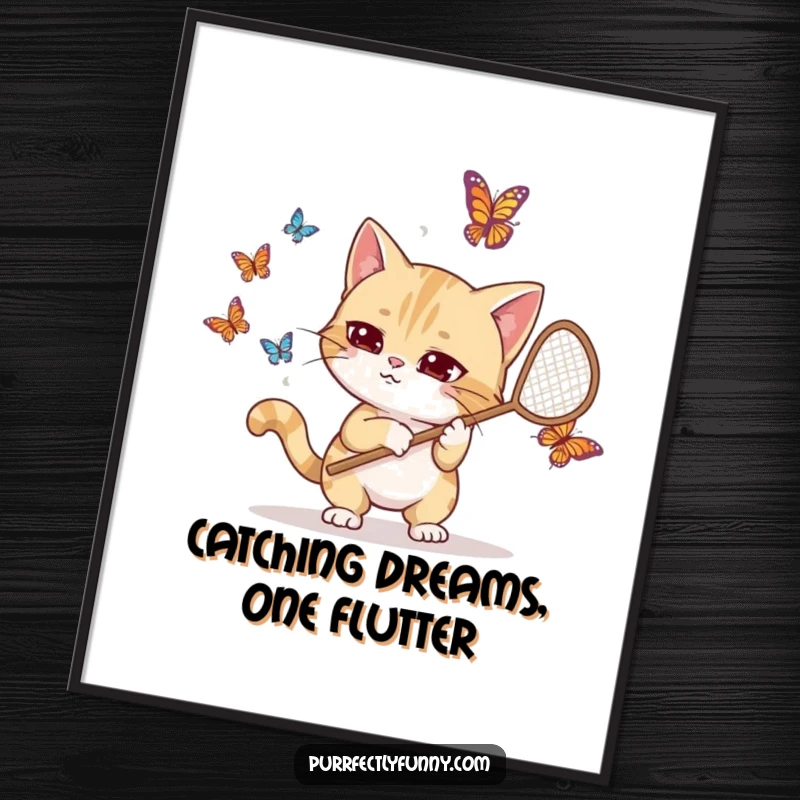 Funny Free Printable Wall Art: Goofy cat with a net, determinedly trying to catch butterflies, a whimsical scene.