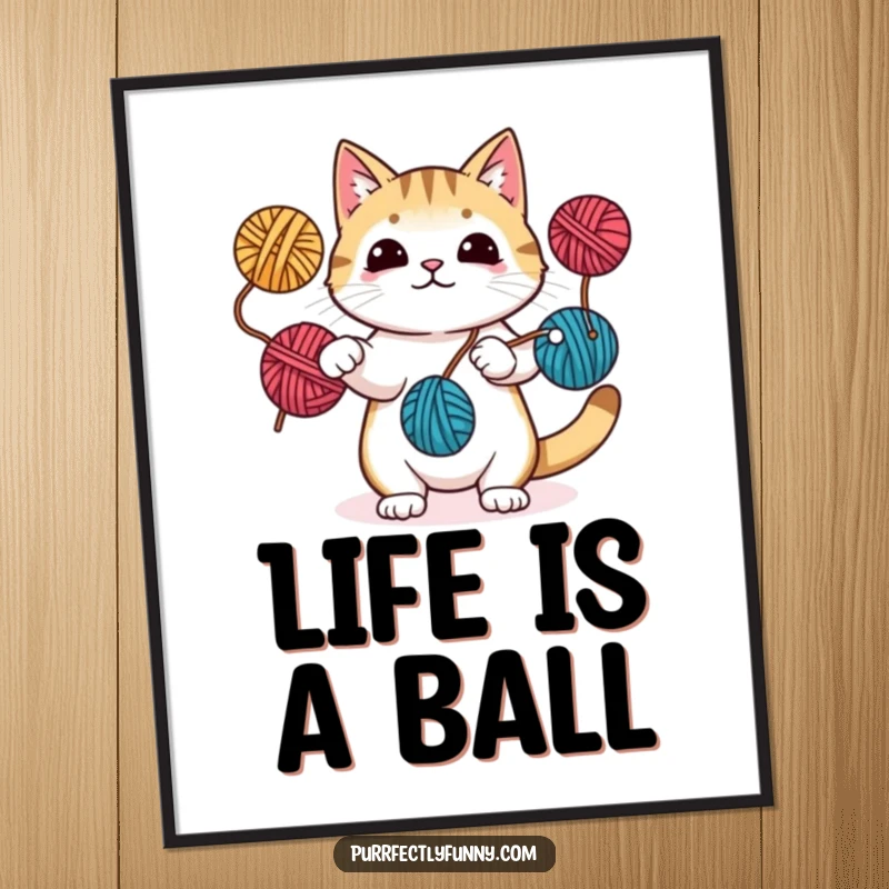 Funny Free Printable Wall Art: A cat masterfully juggles three yarn balls with its paws and tail, showcasing impressive feline talent.