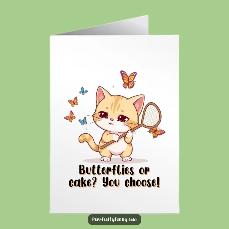 Free Printable Funny Birthday Card: Goofy Cat Butterfly Net Hunt, Hilarious Downloadable Gift