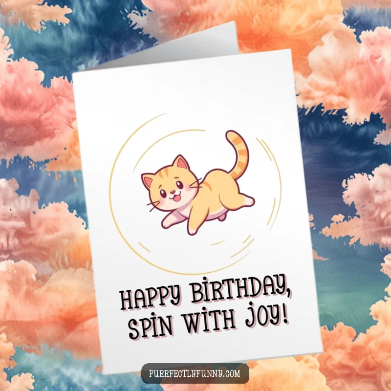 Funny Free Printable Birthday Card: Cat in a happy, dizzy spiral, chasing its own tail with pure, unadulterated joy.