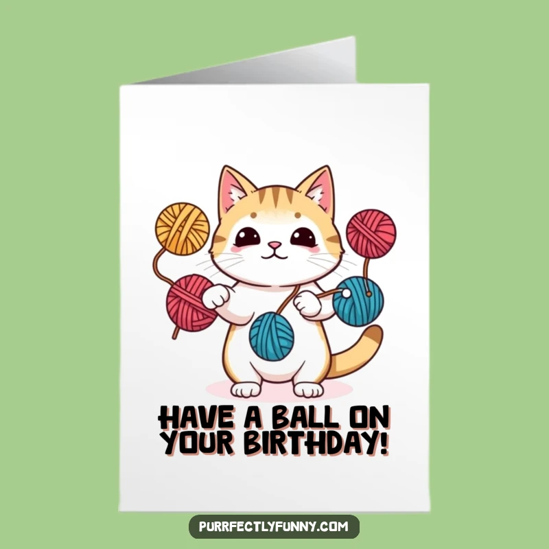 Free Printable Birthday Card: Juggling Cat Fun - Downloadable DIY Humorous Gift