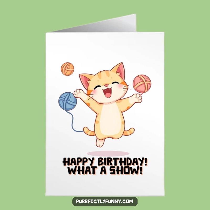 Free Printable Birthday Card: Juggling Cat Fun, Energetic Birthday Downloadable Gift
