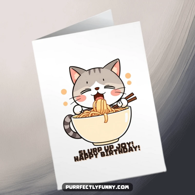 Funny Free Printable Birthday Card: Cat enthusiastically slurps giant noodle bowl, perfect DIY funny downloadable gift.