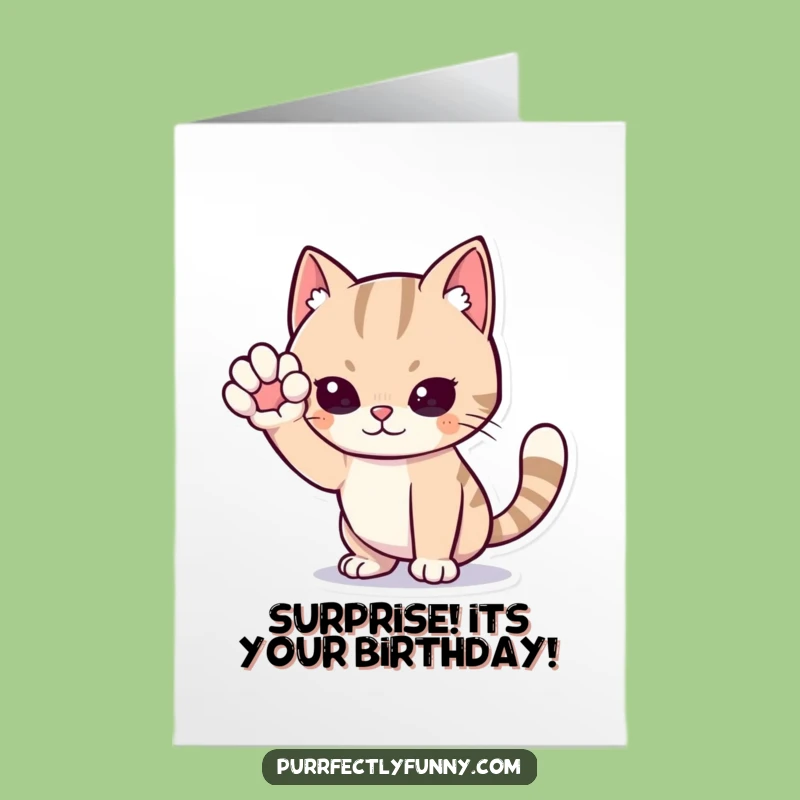 Free Printable Birthday Card: Sneaky Cat Pounce, Hilarious Downloadable Gift