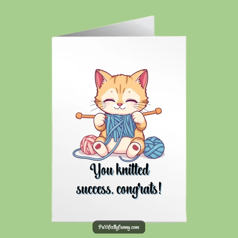 Free Printable Congrats Card: Knitting Cat Yarn Mishap Funny DIY