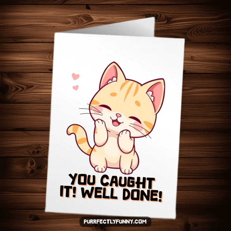 Funny Free Printable Congratulations Card shows a cute cat batting playfully at a floating whisker, celebrating achievement with humor.