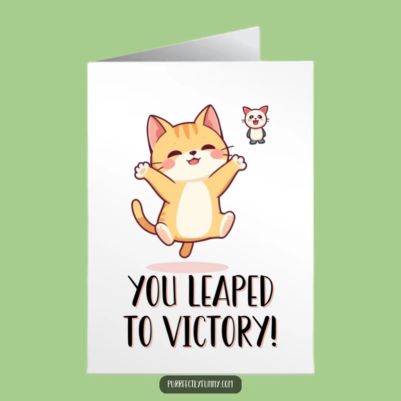 Free Printable Congrats Card: Humorous Cat Leaping to Celebrate Achievements