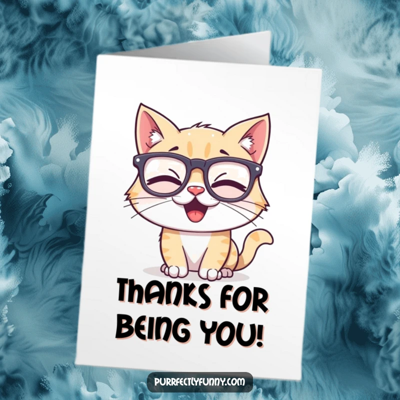 Funny Free Printable Thank You Card: Giggling cat wearing large, comical glasses, offering a hilarious expression of thanks.