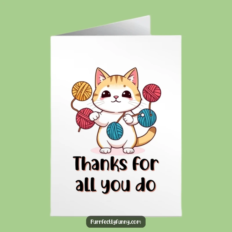 Free Printable Thank You Card: Juggling Cat Thanks - Downloadable Quirky Gift