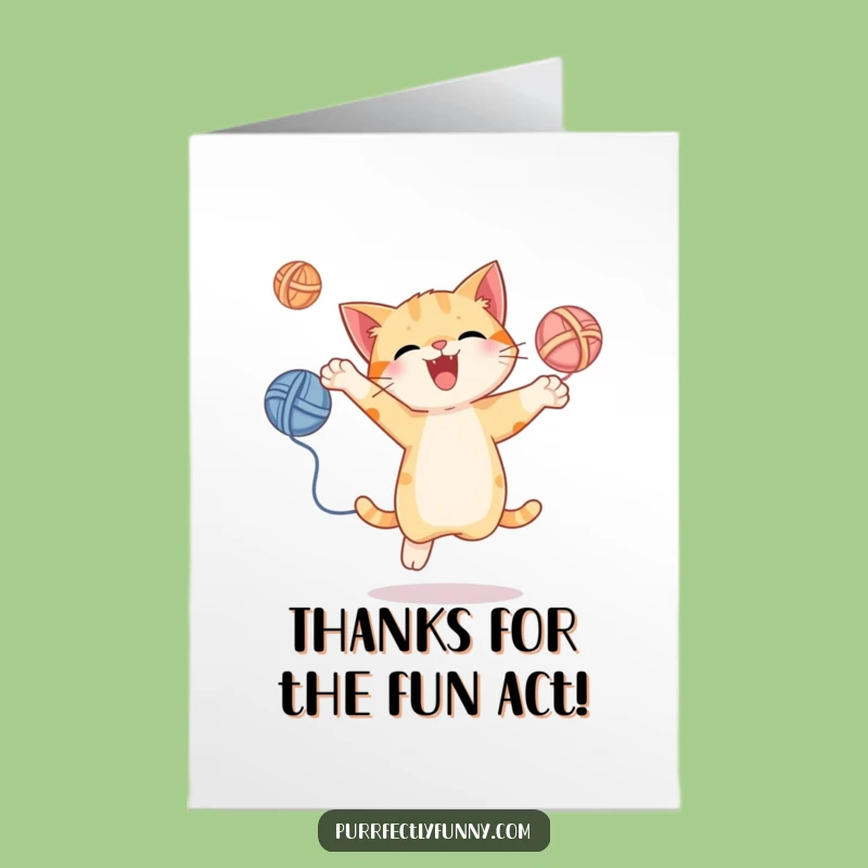 Free Printable Thank You Card: Juggling Cat Thanks, Funny Gratitude Downloadable Gift