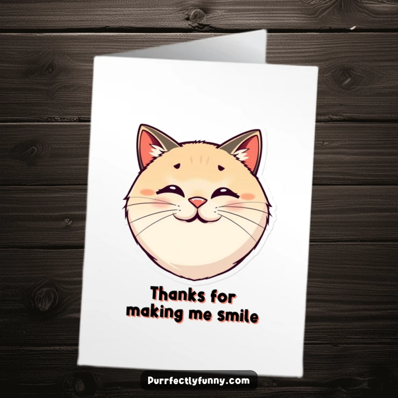 Funny Free Printable Thank You Card: Round, smiling cat face with exaggerated, bouncy whiskers. Grateful and happy!