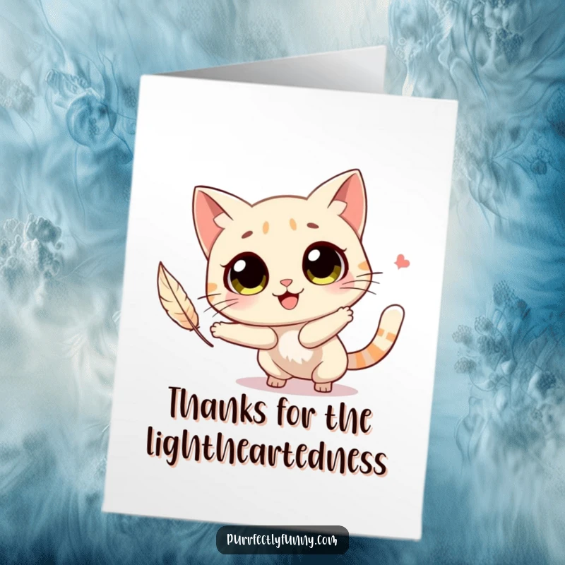 Funny Free Printable Thank You Card featuring a cat character with big round eyes, joyfully chasing a feather to show thanks.