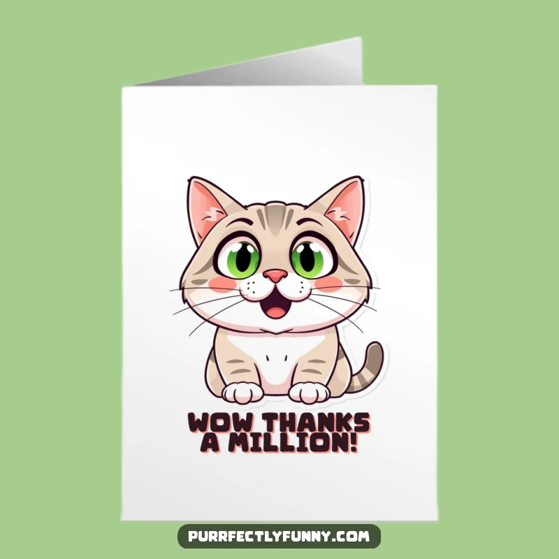 Free Printable Thank You Card: Surprised Cat Big Smile Funny DIY